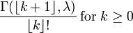 \frac{\Gamma(\lfloor k+1\rfloor, \lambda)}{\lfloor k\rfloor !}\!\text{ for }k\ge 0